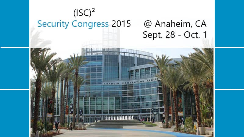 Security Congress 2015 in Anaheim, CA