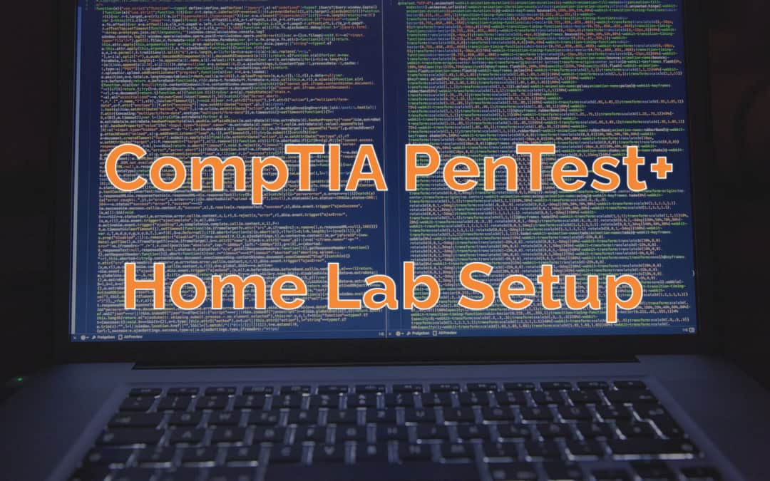 CompTIA PenTest+ Penetration Test Home Lab Cover Image
