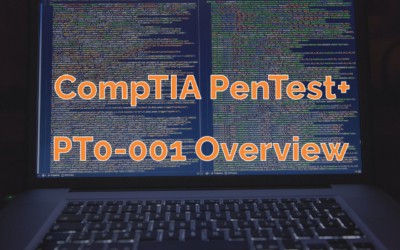 CompTIA PenTest+ PT0-001 Exam Overview
